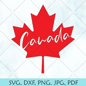 Canada Leaf SVG / Canada Day SVG / Canadian Vector / Oh Canada png / First of July SVG  / Cut File for Cricut Silhouette and Brother