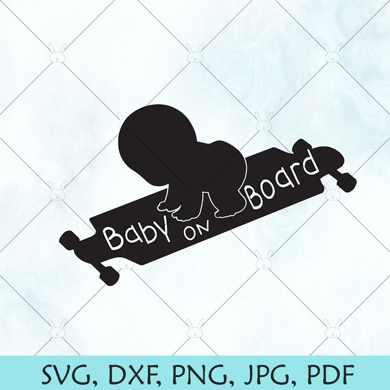 Download Baby On Board Svg Long Board Svg Baby On Board Silhouette Etsy