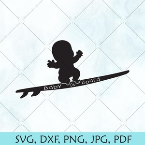 Baby on Board SVG / Surfboard SVG / Baby on Board Silhouette / Surfboard Vector / SVG Files for Cricut Silhouette and Brother