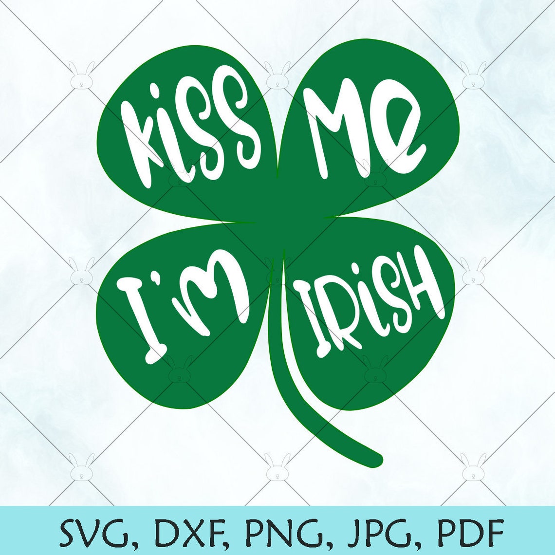 Kiss Me I’m Irish SVG / St. Patrick’s Day SVG / Luck - Etsy