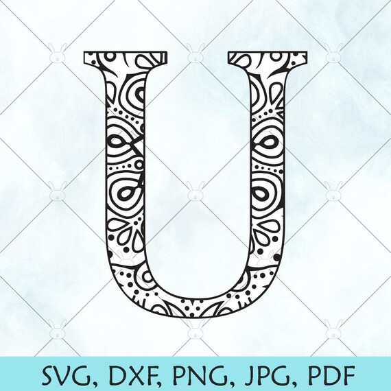 Download U Mandala Letter Svg Monogram Mandala U Svg Letter U Svg Etsy