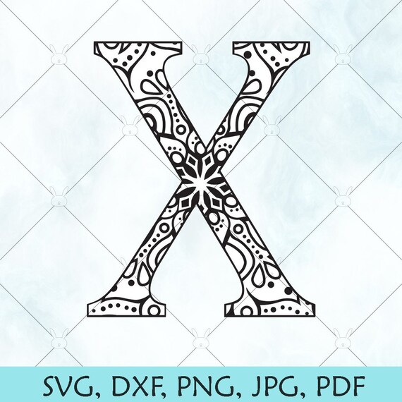 Download X Mandala Letter Svg Monogram Mandala X Svg Letter X Svg Etsy