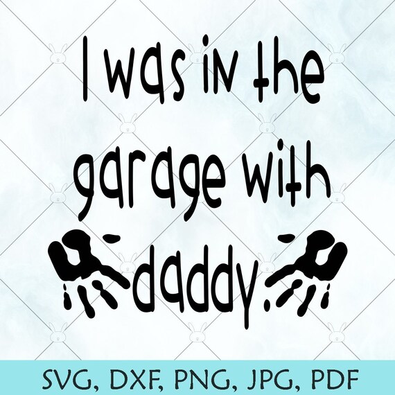 Download In The Garage With Daddy Svg Daddy S Boy Svg Little Etsy