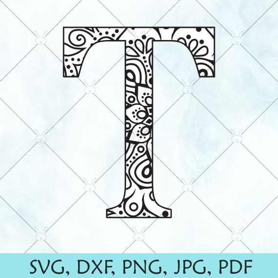 Download T Mandala Letter Svg Monogram Mandala T Svg Letter T Svg Etsy