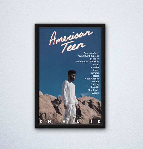 Khalid American Teen Poster Khalid Poster American Teen Poster Music Poster Pop Music Poster Pop Culture Poster Soul Music Poster - 