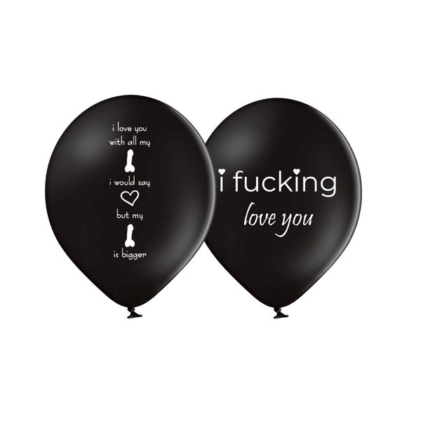 Valentines I fucking love you (Rude Balloons, Anniversary Balloons, Rude Anniversary Decoration, Rude Valentines Decoration)