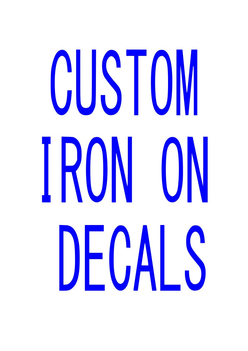 Custom order iron on decals vinyl iron on glitter iron on Etsy