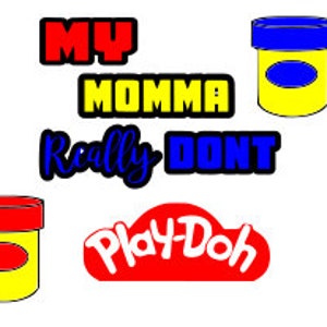 This Mama Really Don't Play-Doh Sticker for Sale by texanlisa