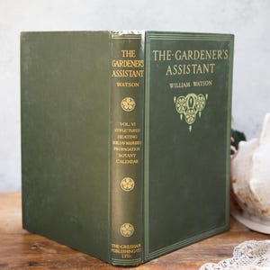 The Gardener&#39;s Assistance Volume VI. First Edition. William Watson. 3 Colour Plates. Illustrations. Antique Gardening Book 1925