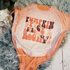 Pumpkin spice and reproductive rights bleach distressed tee