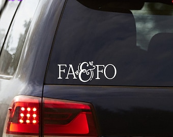 FA&FO, F Around and Find Out Window Sticker, 7 color options, Laptop Decal, Funny Minivan Decal