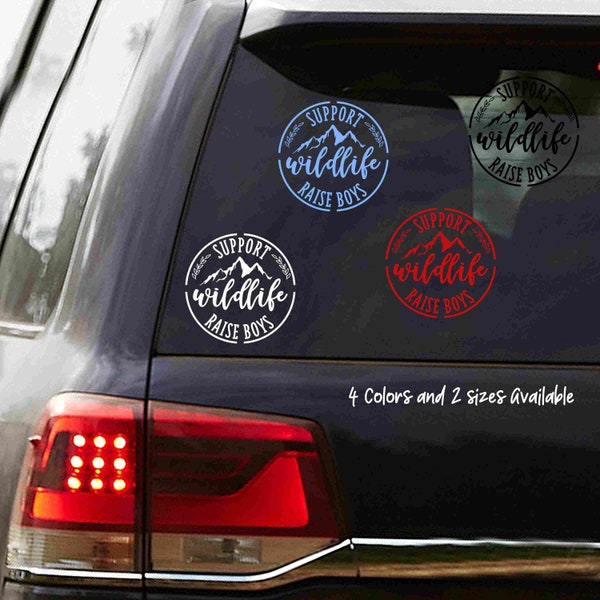 Support Wildlife Raise Boys Decal, Van decal, Car Sticker, Laptop Sticker, 4 Colors and 3 Sizes Available