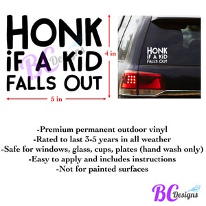 Honk if a Kid Falls Out Car Decal, Window Sticker, Laptop Decal, Funny Minivan Decal image 2