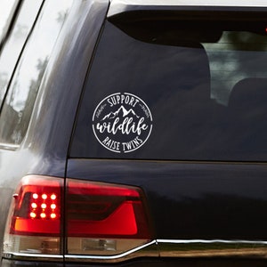 Twins, Support Wildlife Raise Twins Decal, Van decal, Car Sticker, Laptop Sticker, 2 Colors and 3 Sizes Available White
