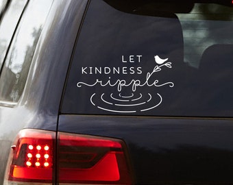 Let Kindness Ripple Decal