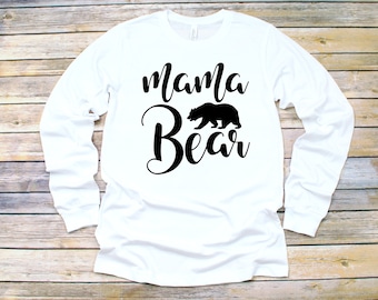 Mama Bear 2 Long Sleeve, Two color options