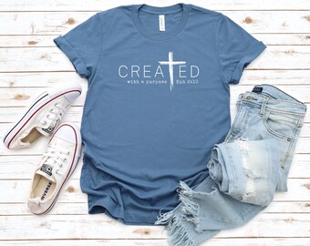 Created with a Purpose, Eph. 2:10, Short Sleeve Shirt