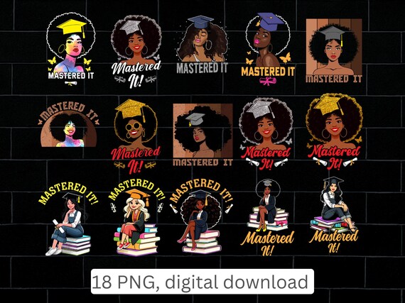 Mastered it black women graduation png bundle melanin masters graduate history month afro girls digital download