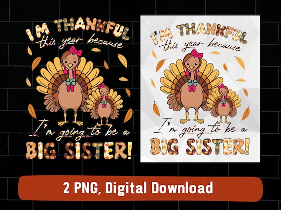 Big Sister Announcement PNG: Thanksgiving Pregnancy Reveal (Digital Download