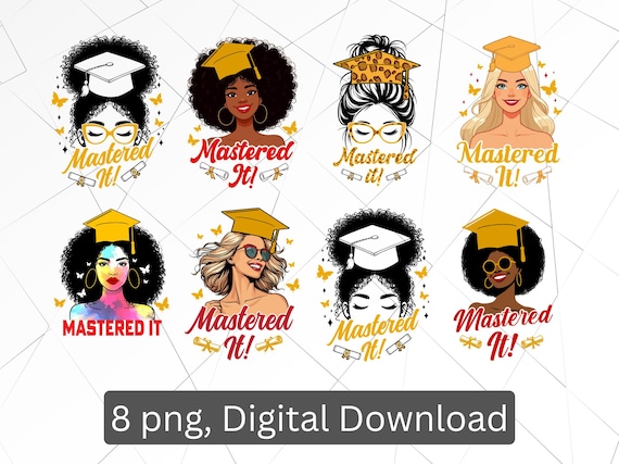 Mastered It Black Woman graduation PNG Digital Download