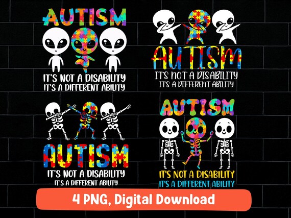 It's not a disability its a different ability png bundle, autism different ability dabbing skeleton png, autism awareness alien png