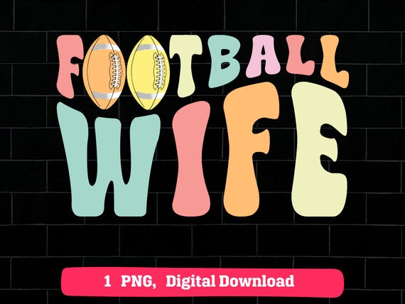 Football Wife Groovy PNG: Retro Sports Design (Digital Download)