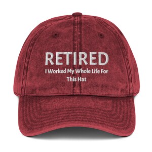 retired i worked my whole life for this hat, gifts for retirement men, gifts for retirement women, Retirement 2022 gifts, vintage dad Hat