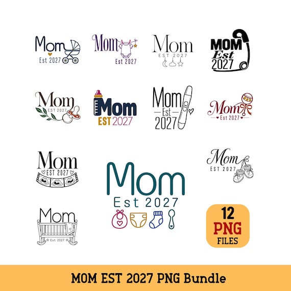 Mom Est 2027 PNG Bundle Pregnancy Announcement New Mom minimalist Sublimation