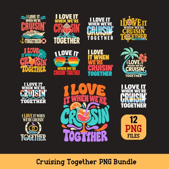 Cruising Together PNG Bundle Cruise Couple Vacation Sublimation Designs