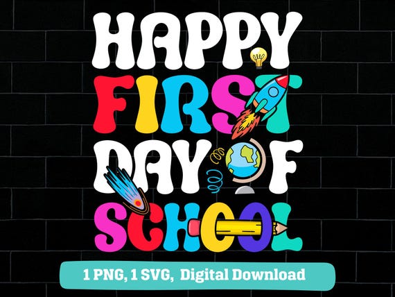 Happy first day of school png svg