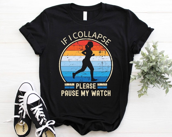 If i collapse please pause my watch shirt, running women shirt, funny running shirt, gifts for women, mothers day gifts, women tank top