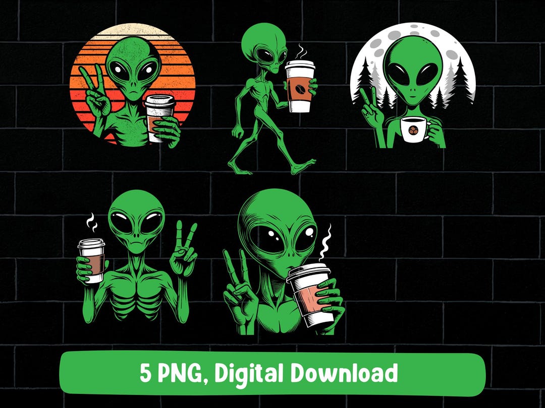 Alien Coffee PNG Bundle: (digital Download) - Etsy