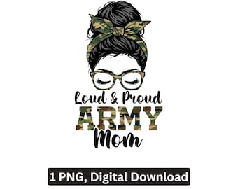 Army Mom PNG Camo Messy Bun Sublimation Cricut Printable Digital Download
