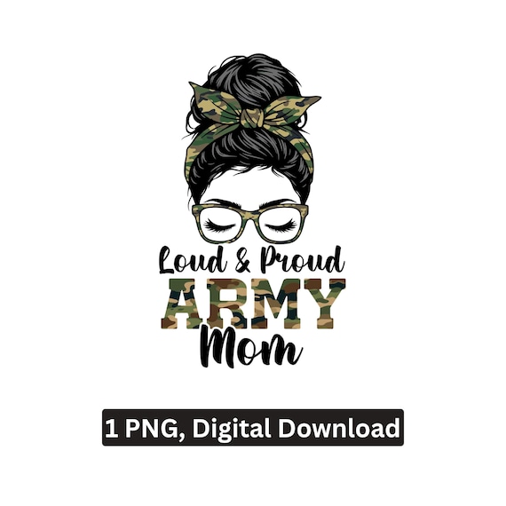 Army Mom PNG Camo Messy Bun Sublimation Cricut Printable Digital Download