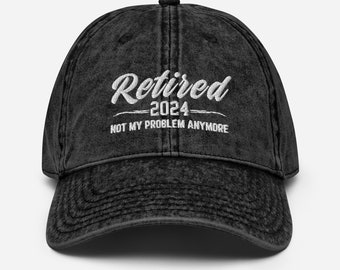 Retired 2024 Embroidered Vintage Cap: Funny Retirement Gift