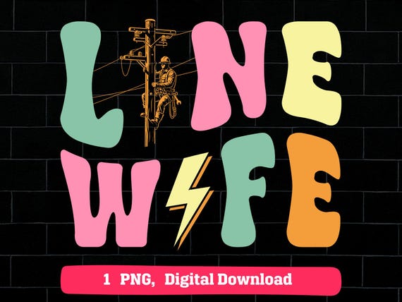 Power lineman Wife Retro PNG, Power Lineworker Spouse Clipart, Cute Electric Worker Art Cricut Sublimation Design
