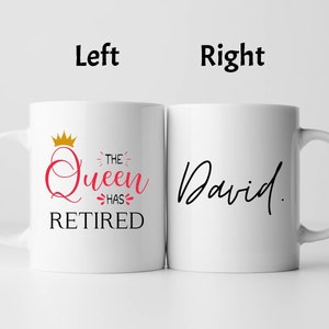 The Queen Has Retired Tasse: Individuelles Geschenk Bild 4