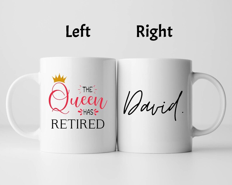 The Queen Has Retired Tasse: Individuelles Geschenk Bild 4