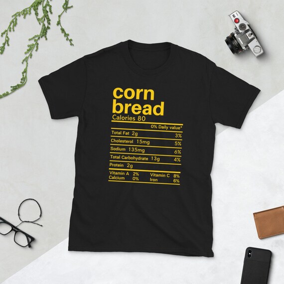 Corn bread nutrition shirt funny cornbread nutrition facts Thanksgiving matching t-shirt Christmas gift for family friends