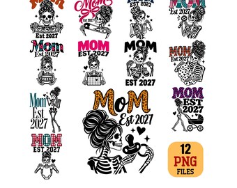 Mom Est 2027 PNG Bundle Pregnancy Skeleton New Mom Digital Download