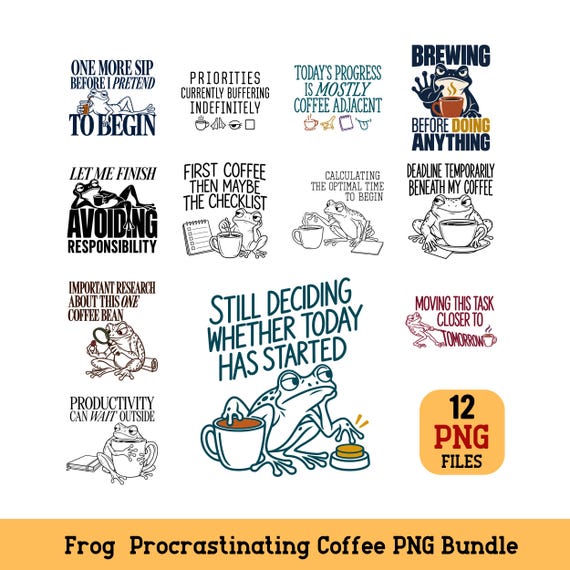 Frog Procrastinating Coffee PNG Bundle minimalist caffeine Humor Digital Download