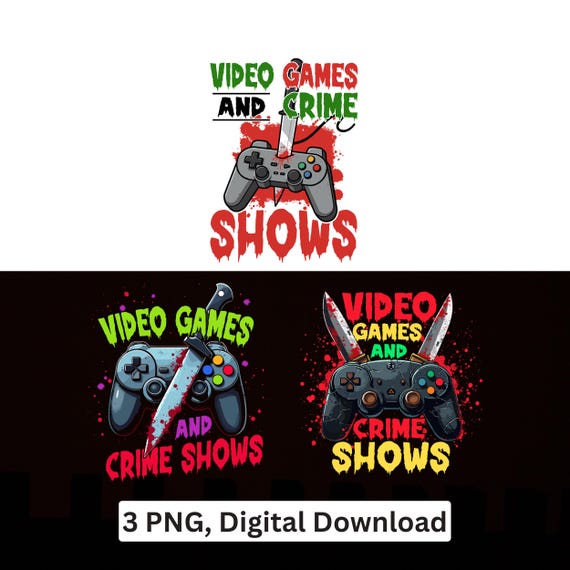 Video Games Crime Shows PNG Sublimation Cricut Gamer Clipart Printable Digital Download