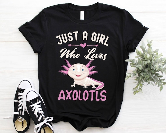 Axolotl shirt, just a girl who loves axolotls t-shirt, cute axolotl tshirt, axolotls tank top, axolotl gift, aesthetic kids girls clothes