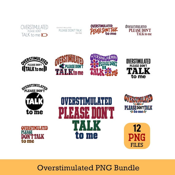 Overstimulated PNG Bundle Please Don't Talk to Me Retro Typography Sublimation