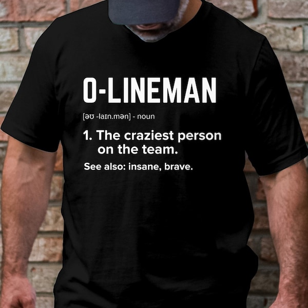 Offensive lineman shirt, offensive lineman definition t-shirt, football offensive lineman shirt, funny lineman tshirt, lineman gifts