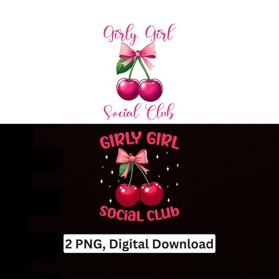 Girly Girl Social Club PNG Feminine Aesthetic Sublimation Cricut Printable Digital Download