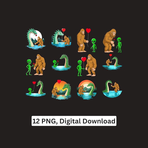Bigfoot Loch Ness Monster Alien Love valentine day png bundle Cricut Printable Digital Download