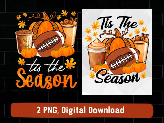 Tis the season football png bundle, football pumpkin spice png, fall football thanksgiving png, tis the season png