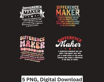 Difference Maker definition PNG bundle Inspirational Quote Sublimation Cricut Printable Digital Download