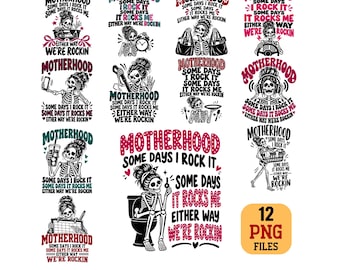 Motherhood PNG Bundle Funny Skeleton Mom Designs Sublimation Digital Download